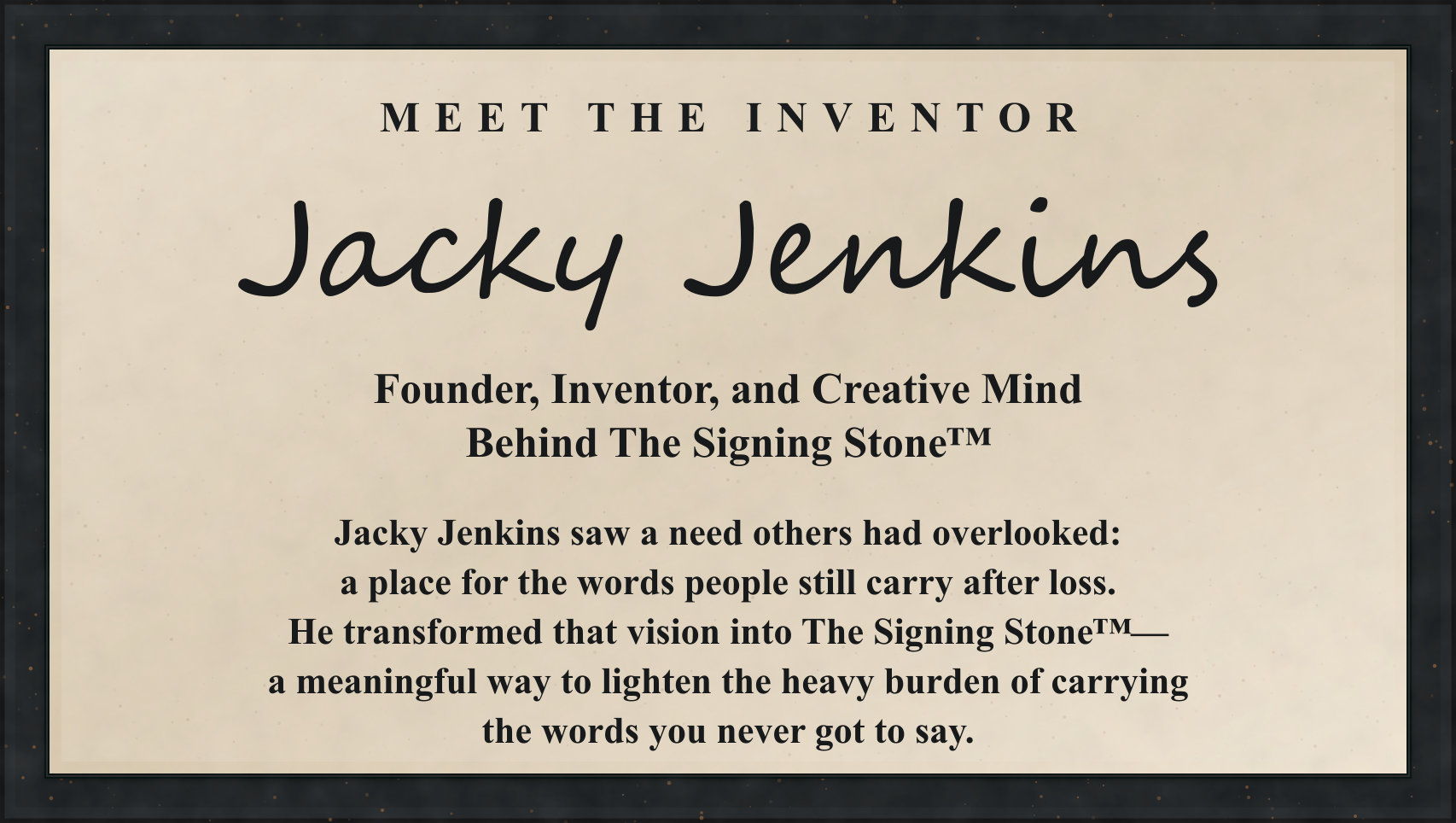 Jacky Jenkins, founder, inventor, and creative mind behind The Signing Stone